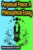 Perpetual Peace: A Philosophical Essay (eBook, ePUB)