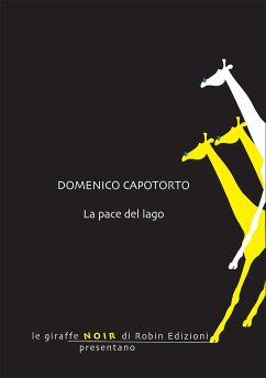 La pace del lago (eBook, ePUB) - Capotorto, Domenico