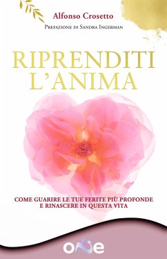 Riprenditi l’Anima (eBook, ePUB) - Crosetto, Alfonso