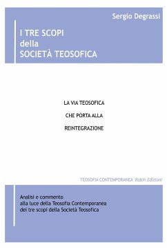 I tre scopi della Società Teosofica (eBook, ePUB) - Degrassi, Sergio