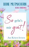 So geht's mir gut! (eBook, ePUB)