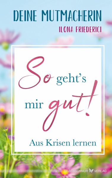 So geht's mir gut! (eBook, ePUB) So geht's mir gut! (eBook, ePUB)