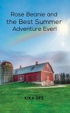 Rose Beanie and the Best Summer Adventure Ever! (eBook, ePUB)