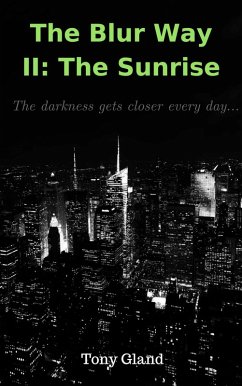 The Blur Way II: The Sunrise (eBook, ePUB) - Gland, Tony