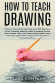 How to Teach Drawing (eBook, ePUB)