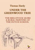 Under the Greenwood Tree (eBook, ePUB)