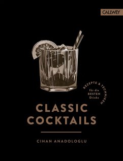 Classic Cocktails (eBook, ePUB) - Anadologlu, Cihan