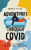 Adventures through COVID (eBook, ePUB) Adventures through COVID (eBook, ePUB)