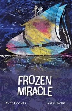 Frozen Miracle (eBook, ePUB) - Coombs, Andy; Scho, Sarah