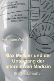 Max Meister und der Untergang der alternativen Medizin (eBook, ePUB)