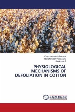 PHYSIOLOGICAL MECHANISMS OF DEFOLIATION IN COTTON