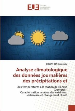 Analyse climatologique des données journalières des précipitations et - Issoumaïla, BOSSAY BEN