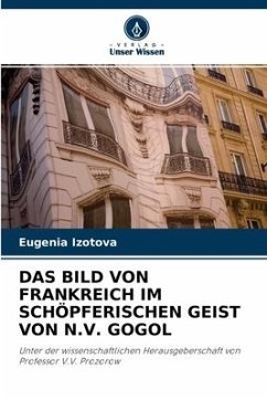Cover Das Bild Von Frankreich Im Schöpferischen Geist Von N.V. Gogol