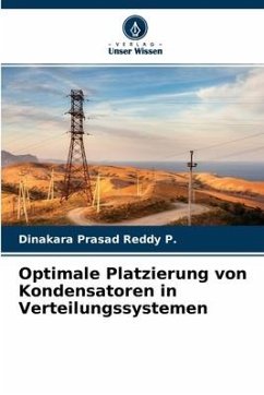 Optimale Platzierung von Kondensatoren in Verteilungssystemen - P., Dinakara Prasad Reddy