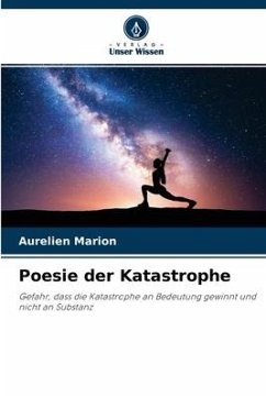 Poesie der Katastrophe - Marion, Aurélien