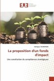 La proposition d'un fonds d'impact