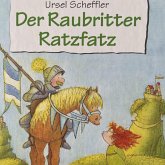 Der Raubritter Ratzfatz (MP3-Download) Der Raubritter Ratzfatz (MP3-Download)