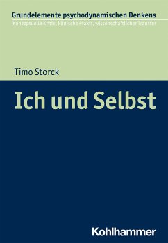 Ich und Selbst (eBook, ePUB) - Storck, Timo