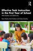 Effective Task Instruction in the First Year of School (eBook, PDF)