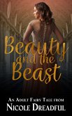 Beauty and the Beast (Adult Fairy Tales, #1) (eBook, ePUB)