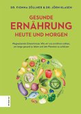 Gesunde Ernährung heute und morgen (eBook, ePUB)