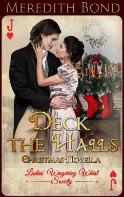 Deck the Halls (The Ladies' Wagering Whist Society) (eBook, ePUB) - Bond, Meredith