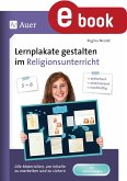 Lernplakate gestalten im Religionsunterricht 5-6 (eBook, PDF)