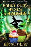 Honey Buns, Hexes, and Hanging (Witchy Bakery, #2) (eBook, ePUB)