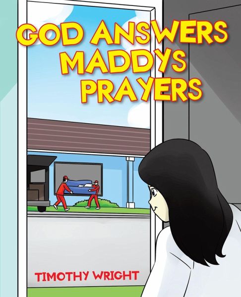 God Answers Maddy's Prayers (eBook, ePUB) God Answers Maddy's Prayers (eBook, ePUB)