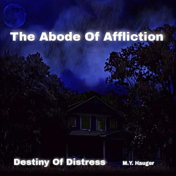 The Abode Of Affliction (eBook, ePUB) The Abode Of Affliction (eBook, ePUB)