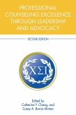 Professional Counseling Excellence through Leadership and Advocacy (eBook, ePUB)