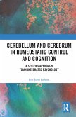 Cerebellum and Cerebrum in Homeostatic Control and Cognition (eBook, PDF)