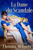La Dame du Scandale (FICTION / Romance / Régence) (eBook, ePUB)