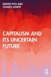 Capitalism and Its Uncertain Future... - Bild 1