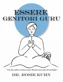 Essere genitori guru (eBook, ePUB) Essere genitori guru (eBook, ePUB)