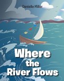 Where the River Flows (eBook, ePUB)