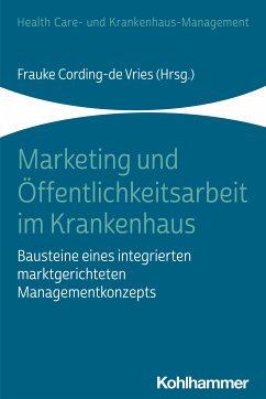 Marketing und Öffentlichkeitsarbeit im Krankenhaus (eBook, ePUB)