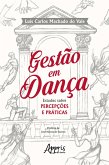 Gestão em Dança: Estudos Sobre Percepções e Práticas (eBook, ePUB)