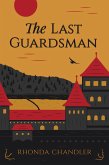 The Last Guardsman (The World of AllHallen, #1) (eBook, ePUB)