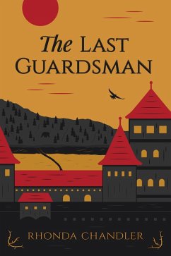 The Last Guardsman (The World of AllHallen, #1) (eBook, ePUB) - Chandler, Rhonda