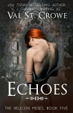 Echoes (The Helicon Muses, #5) (eBook, ePUB) Echoes (The Helicon Muses, #5) (eBook, ePUB)