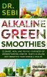 Dr. Sebi Alkaline Green Smoothies:... - Bild 1