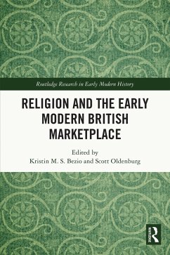 Religion and the Early Modern British Marketplace (eBook, ePUB)