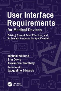 User Interface Requirements for Medical Devices (eBook, PDF) - Wiklund, Michael; Davis, Erin; Trombley, Alexandria