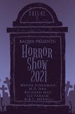 BAQWA Presents: Horror Show 2021 (BAQWA Charity Anthology, #1) (eBook, ePUB)