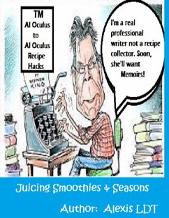 Juicing Smoothies & Seasons (eBook, ePUB) - Ldt, Alexis