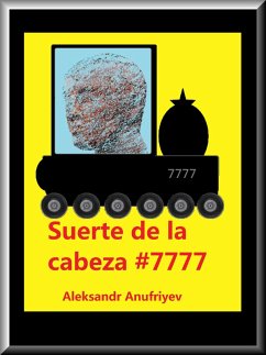 Cover Suerte de la cabeza #7777 (eBook, ePUB)