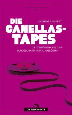 Die Canellas-Tapes (eBook, ePUB) - Lampert, Andreas