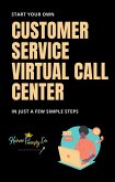 How to Start a Virtual Call Center (eBook, ePUB)