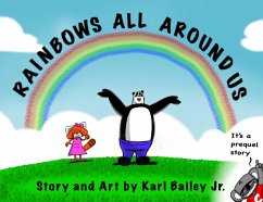 Rainbows All Around Us, eBook (eBook, ePUB) - Bailey Jr, Karl